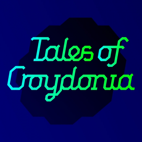 Tune in to Tales of Croydonia